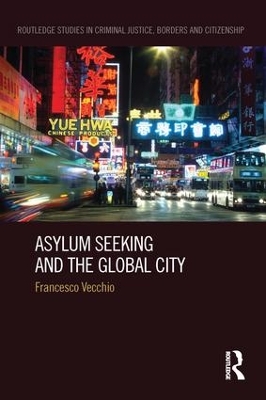 Asylum Seeking and the Global City book