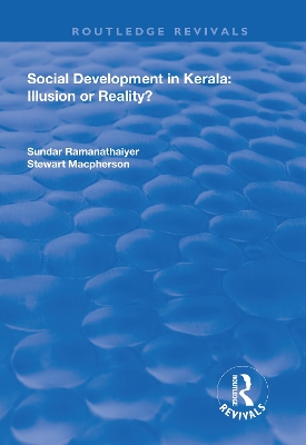 Social Development in Kerala: Illusion or Reality? by Sundar Ramanathaiyer