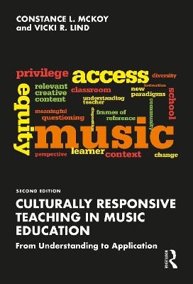 Culturally Responsive Teaching in Music Education book