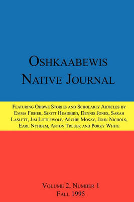 Oshkaabewis Native Journal (Vol. 2, No. 1) book