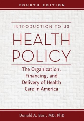 Introduction to US Health Policy book