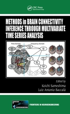 Methods in Brain Connectivity Inference through Multivariate Time Series Analysis by Koichi Sameshima