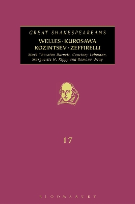 Welles, Kurosawa, Kozintsev, Zeffirelli by Professor Mark Thornton Burnett