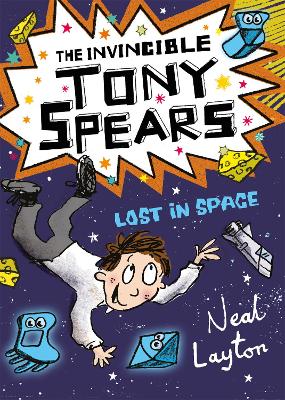 Tony Spears: The Invincible Tony Spears: Lost in Space book