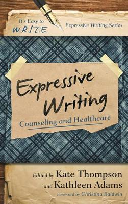 Expressive Writing by Kathleen Adams