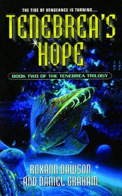 Tenebrea's Hope by Roxann Dawson