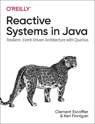 Reactive Systems in Java: Resilient, Event-Driven Architecture with Quarkus book