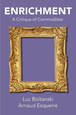 Enrichment: A Critique of Commodities book