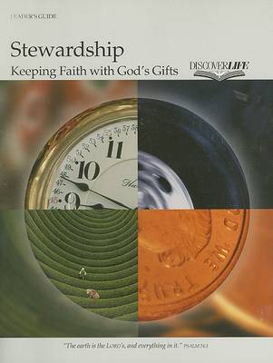 Stewardship: Keeping Faith with God's Gifts by Mary Vanden Berg