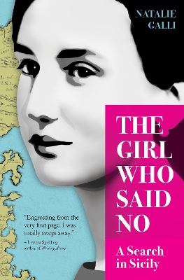 The Girl Who Said No: A Search in Sicily book