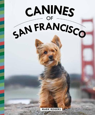 Canines of San Francisco book