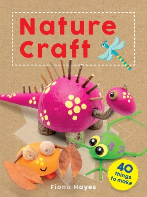Crafty Makes: Nature Craft book