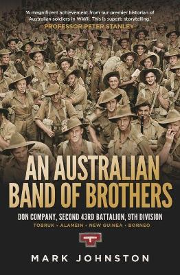 Australian Band of Brothers by Mark Johnston