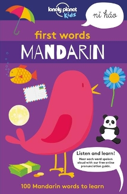 First Words - Mandarin by Lonely Planet Kids