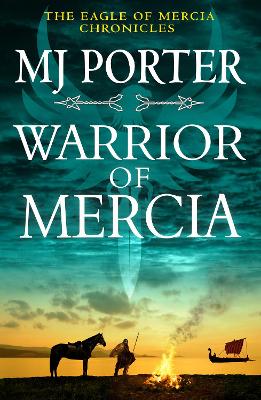 Warrior of Mercia: The action-packed historical thriller from MJ Porter by MJ Porter