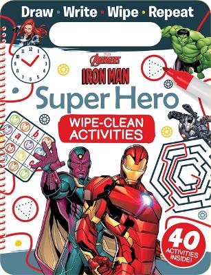 Marvel Avengers Iron Man: Super Hero Wipe-Clean Activities book