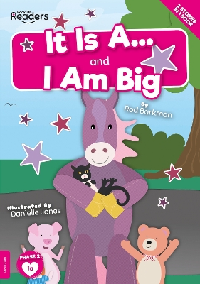 It Is A and I Am Big book
