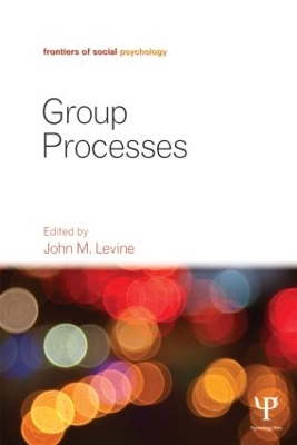Group Processes by John M. Levine