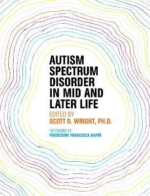Autism Spectrum Disorder in Mid and Later Life book