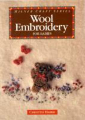 Wool Embroidery for Babies book