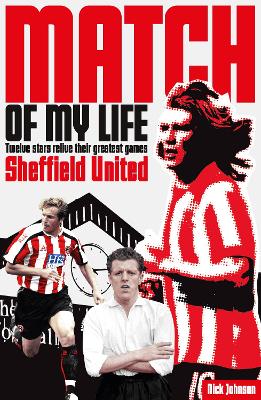 Sheffield United Match of My Life book