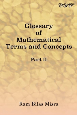 Glossary of Mathematical Terms and Concepts (Part II) book