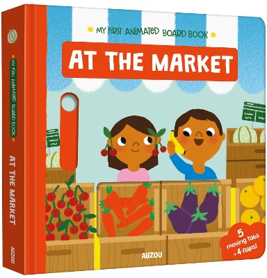 At The Market: My First Animated Board Book book