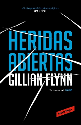 Heridas abiertas / Sharp Objects by Gillian Flynn