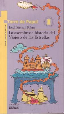 La Asombrosa Historia del Viajero de Las Estrellas book