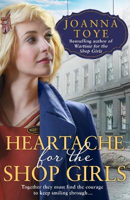 Heartache for the Shop Girls (The Shop Girls, Book 3) book