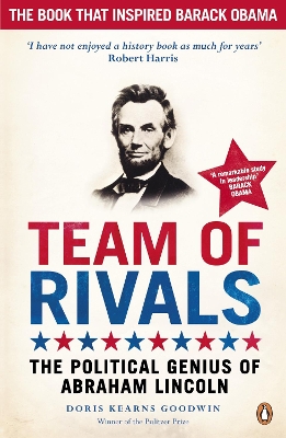 Team of Rivals by Doris Kearns Goodwin