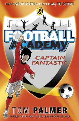 Football Academy: Captain Fantastic book