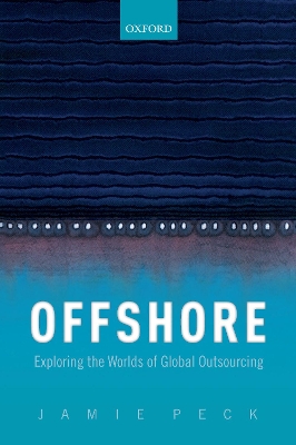 Offshore: Exploring the Worlds of Global Outsourcing book