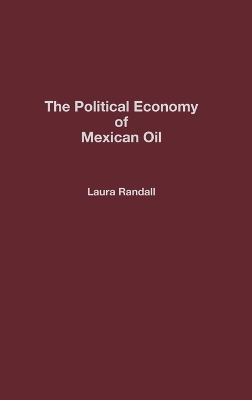 Political Economy of Mexican Oil book