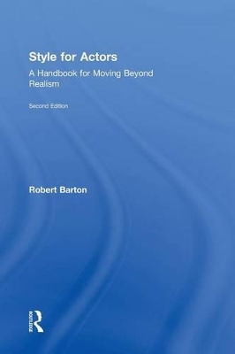 Style for Actors by Robert Barton