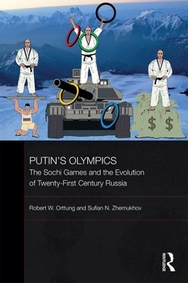 Putin's Olympics by Robert W. Orttung