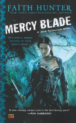 Mercy Blade: A Jane Yellowrock Novel book