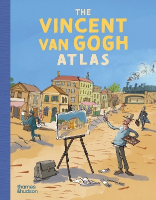 The The Vincent van Gogh Atlas (Junior Edition) by Nienke Denekamp