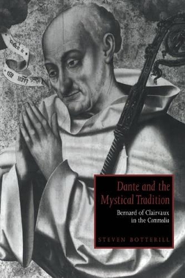 Dante and the Mystical Tradition book