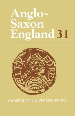 Anglo-Saxon England: Volume 31 book