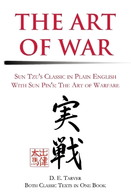 The Art of War: Sun Tzu's Classis in Plain English with Sun Pin's: The Art of Warfare book