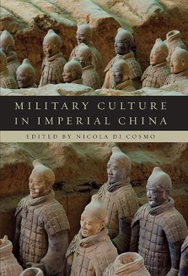 Military Culture in Imperial China book