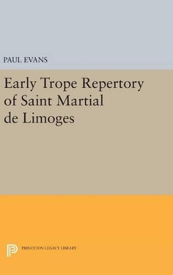 Early Trope Repertory of Saint Martial de Limoges book