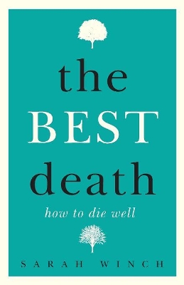 Best Death: How to Die Well book