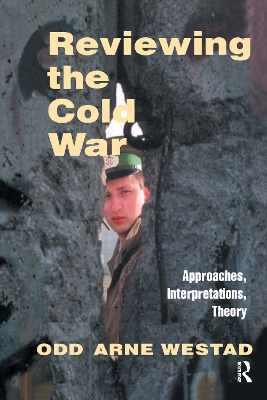 Reviewing the Cold War by Odd Arne Westad