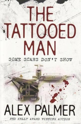 The Tattooed Man: Some Scars Don't Show book