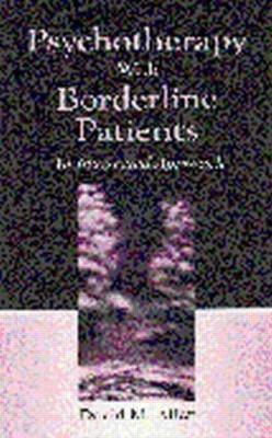 Psychotherapy with Borderline Patients by David M. Allen