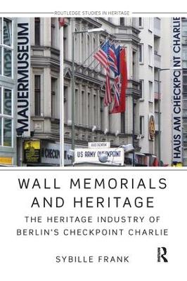 Wall Memorials and Heritage by Sybille Frank