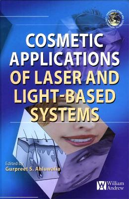 Cosmetics Applications of Laser and Light-Based Systems book