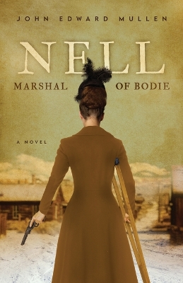 Nell: Marshal of Bodie book